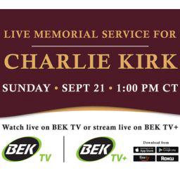BEK TV to Air the Charlie Kirk Memorial