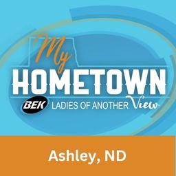 Ashley, ND - A Tight-Knit Community with Deep Roots, Rich Heritage, and Growing Opportunities