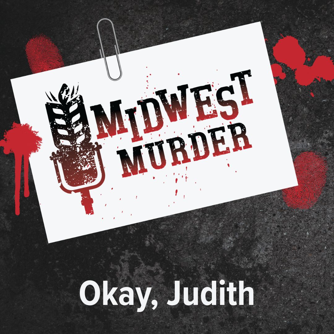 Okay, Judith